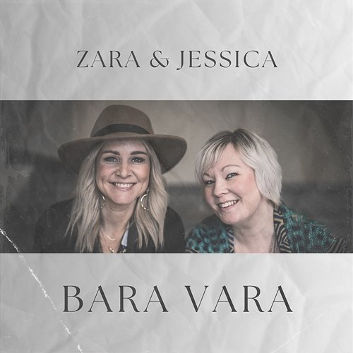 Bara vara Zara & Jessica