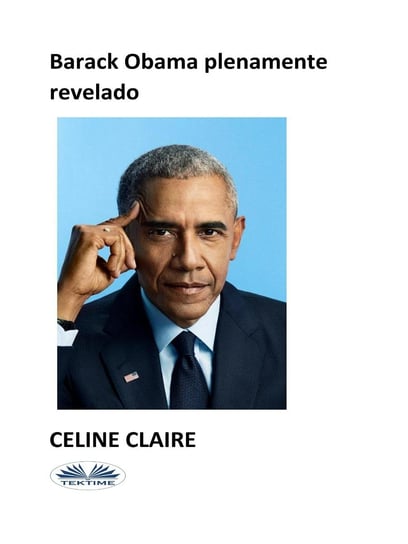 Barack Obama Plenamente Revelado Claire Celine