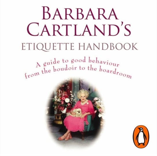 Barbara Cartland's Etiquette Handbook Cartland Barbara
