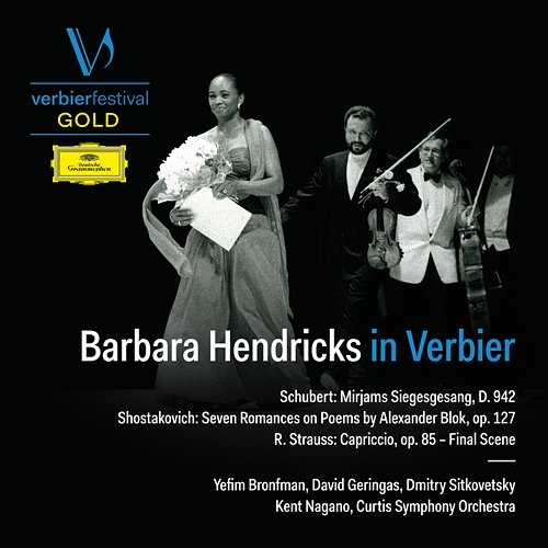 Barbara Hendricks in Verbier Barbara Hendricks, Collegiate Chorale, Yefim Bronfman, Dmitry Sitkovetsky, David Geringas, Curtis Symphony Orchestra, Kent Nagano