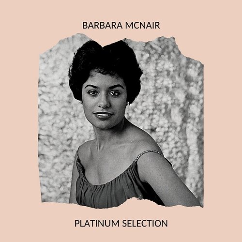 Barbara McNair - Platinum Selection Barbara McNair