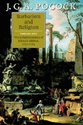Barbarism and Religion Pocock J. G. A.