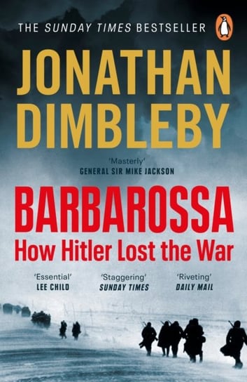 Barbarossa: How Hitler Lost the War Dimbleby Jonathan