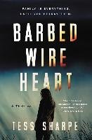 Barbed Wire Heart Tess Sharpe