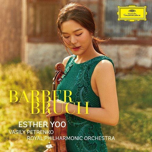 Barber, Bruch Esther Yoo, Royal Philharmonic Orchestra, Vasily Petrenko
