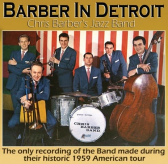 Barber In Detroit Chris Barber's Jazz Band