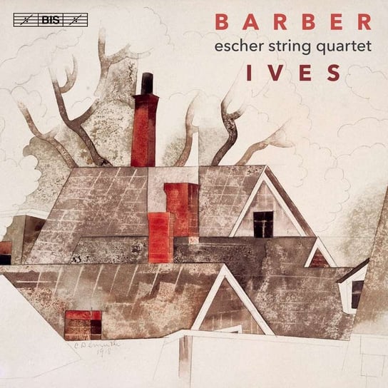 Barber/Ives: String Quartets Escher String Quartet