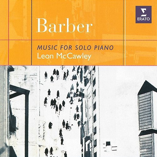Barber: Music for Solo Piano. Sonata, Excursions, Souvenirs... Leon McCawley