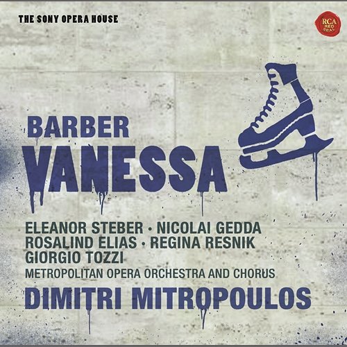 Barber: Vanessa; Act 4: By the time we arrive in Paris Dimitri Mitropoulos