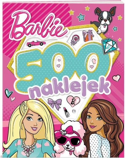 Barbie. 500 naklejek Opracowanie zbiorowe