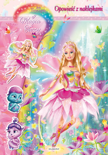 Barbie Fairytopia i Magia Tęczy Opracowanie zbiorowe