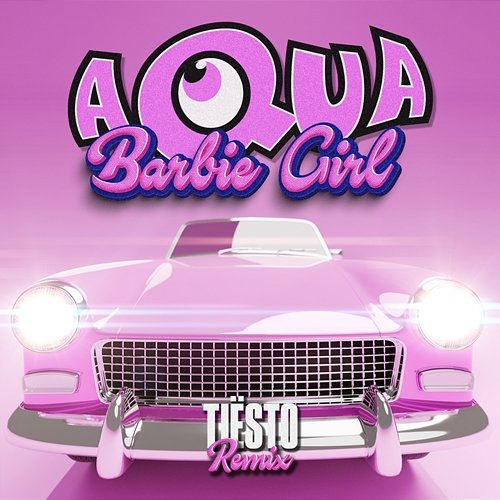 Barbie Girl Aqua, Tiësto