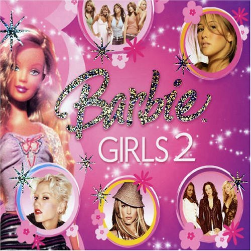 Barbie Girls 2 Various Artists