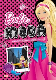 Barbie. Moda Opracowanie zbiorowe