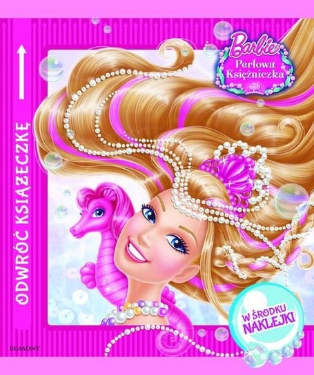 Barbie. Perłowa księżniczka / Barbie w świecie mody Opracowanie zbiorowe