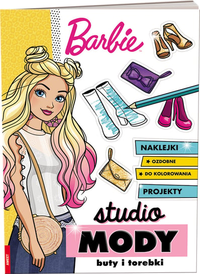 Barbie. Studio mody. Buty i torebki Opracowanie zbiorowe