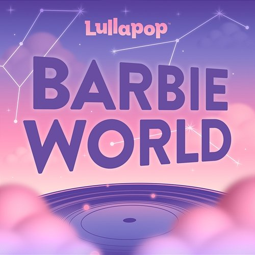 Barbie World Lullapop