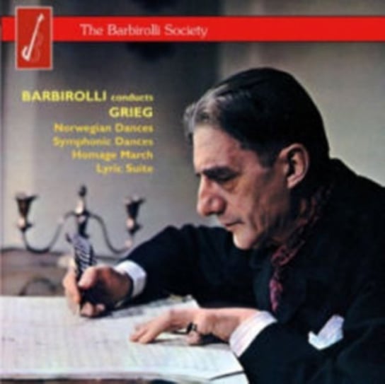 Barbirolli Conducts Grieg Barbirolli Society