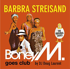 Barbra Streisand Boney M. Goes Club Boney M.