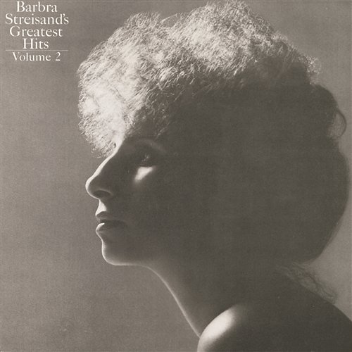 Barbra Streisand's Greatest Hits Volume II Barbra Streisand