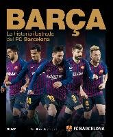 Barça : la historia ilustrada del FC Barcelona Balague Guillem
