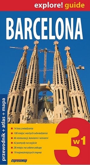 Barcelona 3 w 1. Przewodnik + atlas + mapa Opracowanie zbiorowe