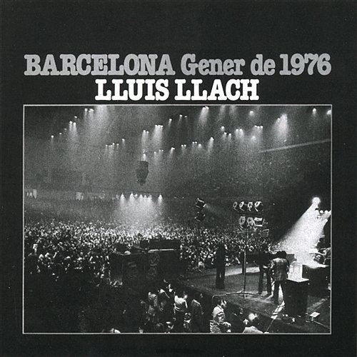 Barcelona Gener del 76 Luis Llach