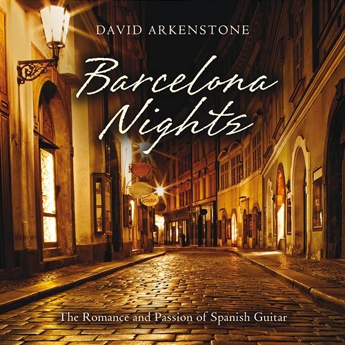 Barcelona Nights David Arkenstone