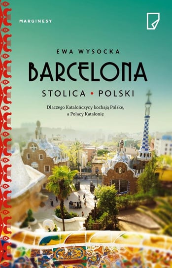 Barcelona - stolica Polski Wysocka Ewa