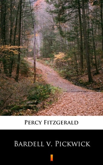 Bardell v. Pickwick - ebook mobi Fitzgerald Percy