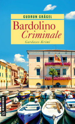 Bardolino Criminale Gmeiner-Verlag