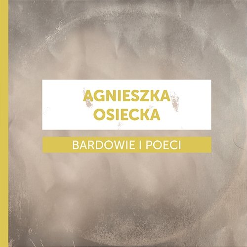 Bardowie i Poeci - Agnieszka Osiecka Various Artists