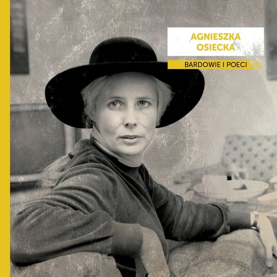 Bardowie i poeci: Agnieszka Osiecka Various Artists
