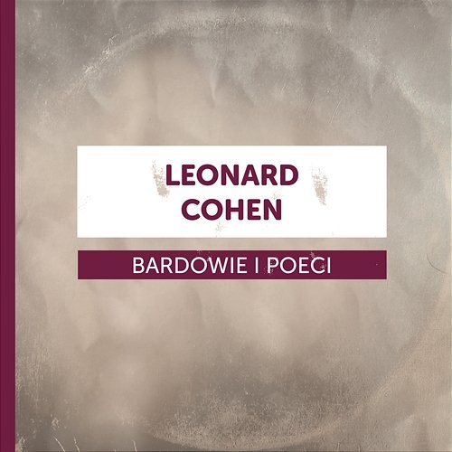 Bardowie i Poeci - Leonard Cohen Various Artists