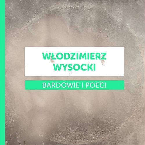 Bardowie i Poeci - Włodzimierz Wysocki Various Artists