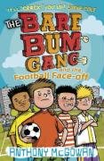 Bare Bum Gang and the Football Face-Off Mcgowan Anthony