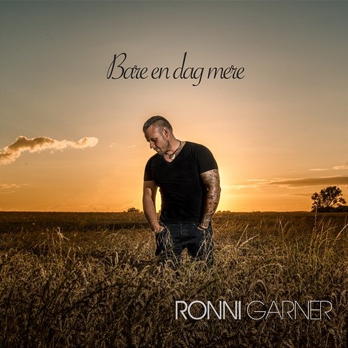 Bare en dag mere Ronni Garner