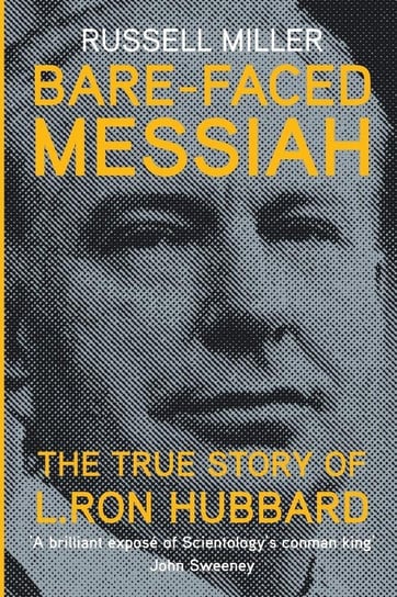 Bare-Faced Messiah Miller Russell