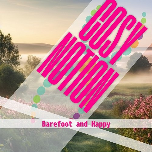 Barefoot and Happy Cosy Notion