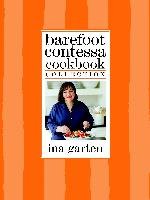 Barefoot Contessa Cookbook Collection: The Barefoot Contessa Cookbook, Barefoot Contessa Parties!, and Barefoot Contessa Family Style Garten Ina