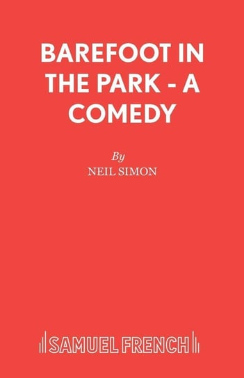Barefoot in the Park - A Comedy Simon Neil