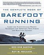 Barefoot Running Step by Step Wallack Roy M., Saxton Ken Bob