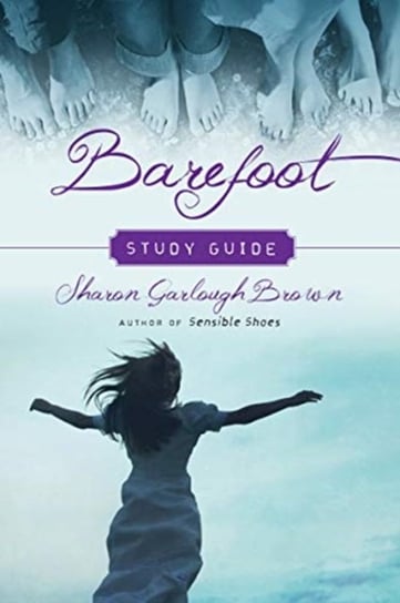 Barefoot Study Guide Brown Sharon Garlough