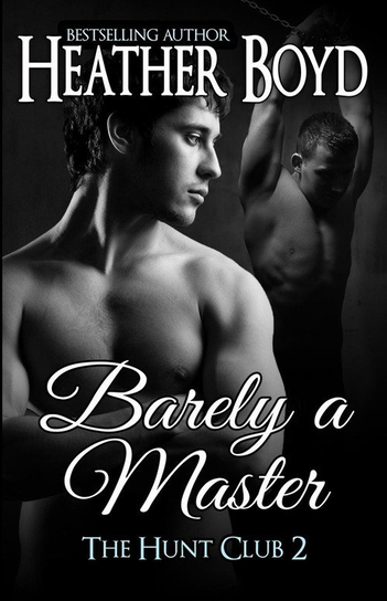 Barely a Master Boyd Heather