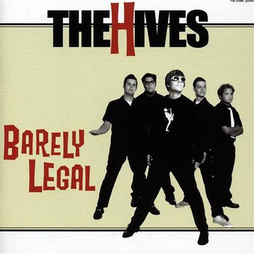 Barely Legal The Hives