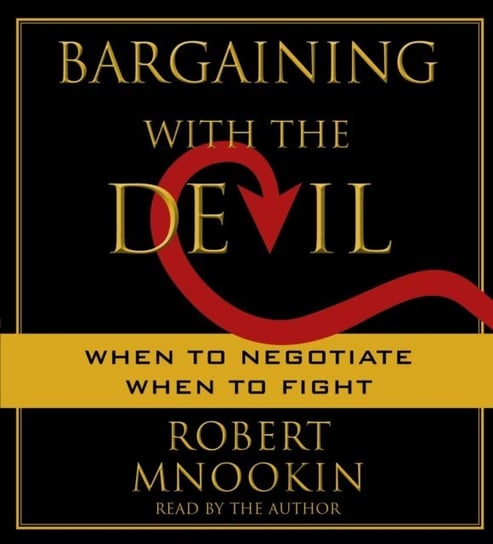 Bargaining with the Devil Mnookin Robert