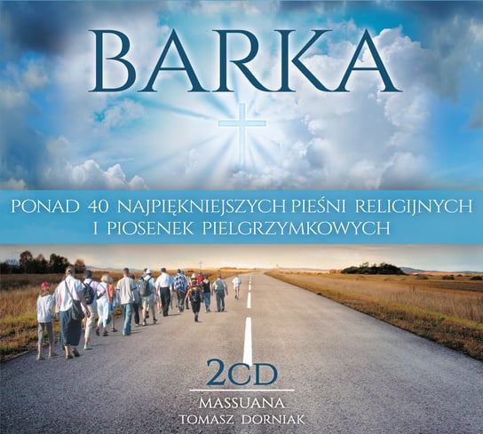 Barka - Najpiękniejsze pieśni religijne i piosenki pielgrzymkowe - 2 CD Massuana