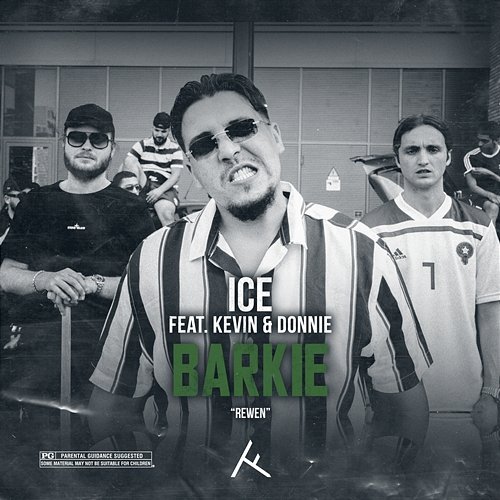 Barkie ICE feat. Donnie, Kevin