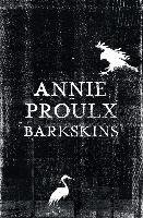 Barkskins Proulx Annie