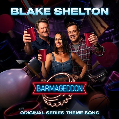 Barmageddon (original series theme song) Blake Shelton